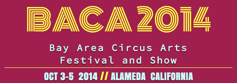 Bay Area Circus Arts Festival 2014